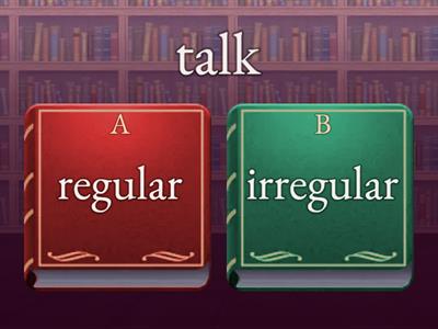 Regular and Irregular Verbs