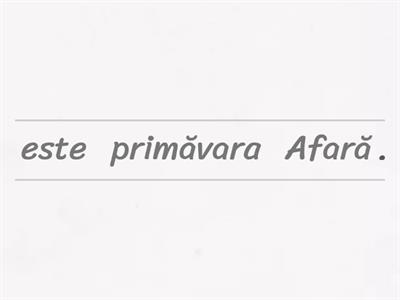 Stimulare cognitivă, cls. a VI-a - Primăvara - propoziții cu sens - prof. Ancuța Dragotă