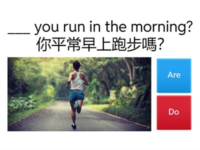 Grammar: Do / Does / Is / Are