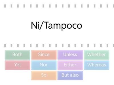 LET'S PRACTICE CONJUNCTIONS!