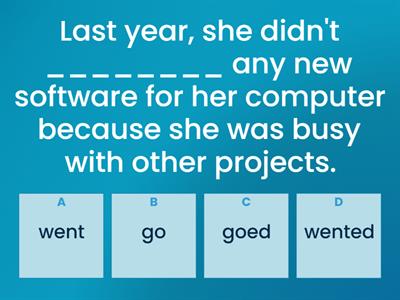 Past Simple regular/irregular verbs - questions, negatives