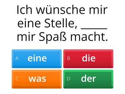 Wiederholung: Relativsätze: Ergänzen Sie: Ich wünsche mir ... 