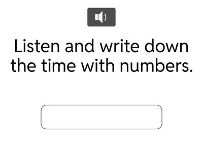 Telling time (practicing)