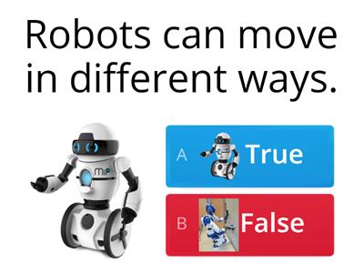 Gr.3 -Week 9 -I can say "True or False" about Robots.