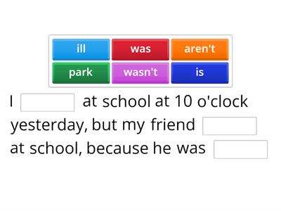 am/ is/ are /can/ have/ was/ were