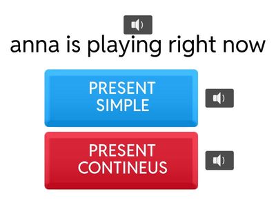 PRESENT CONTINUES AND PRESENT SIMPLE 