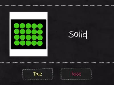 States of matter True or false