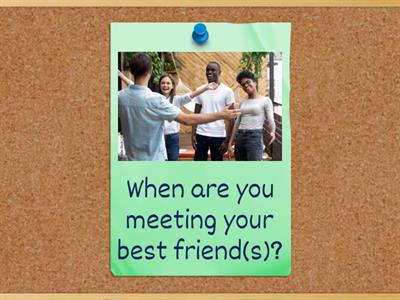 FUTURE ARRANGEMENTS - present continuous speaking