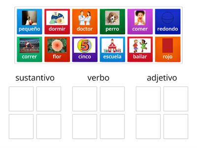 sustantivos, verbos, y adjetivos