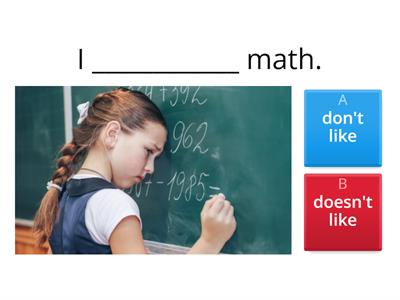 don't like / doesn't like