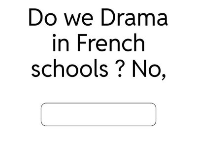 HAVE : écris la réponse brève , n'oublie pas le point après le mot.