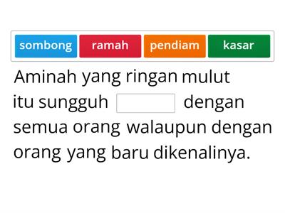  ISI TEMPAT KOSONG DENGAN PERKATAAN YANG PALING SESUAI.