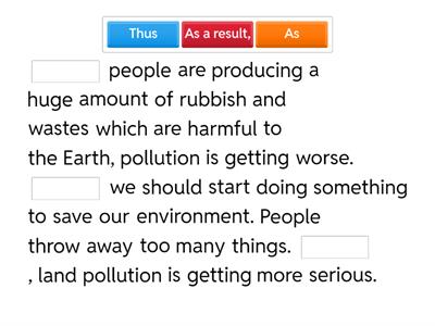 As, As a result, Thus