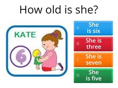 How old is he/she?