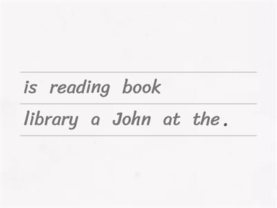 Unjumble - Present Continuous