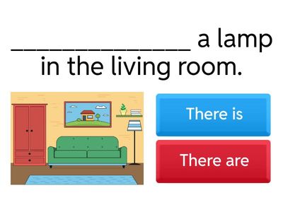 THERE IS / THERE ARE- things in the house