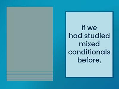 Mixed Conditionals