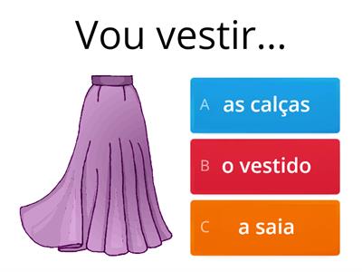 Roupas - vestir, calçar