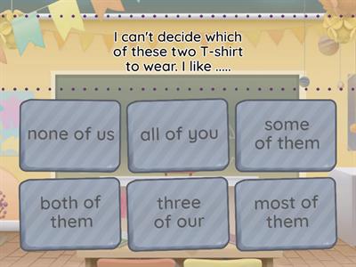 All, both, most, none, some