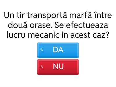Energia cinetica/potentiala. Lucrul mecanic