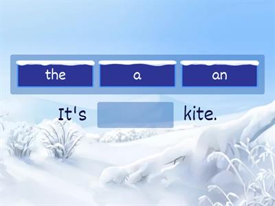 The Articles " A, An, The "