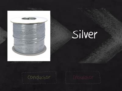 Conductor and Insulator (DLP Science Year 2)