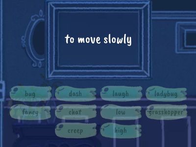 Creep Low, Fly High W10 Vocab