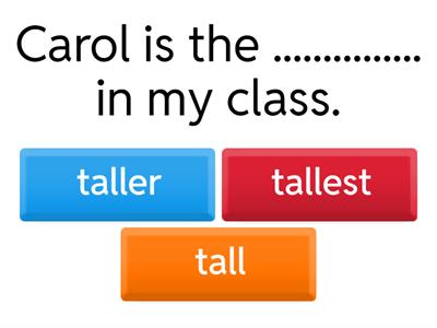 Comparatives and Superlatives