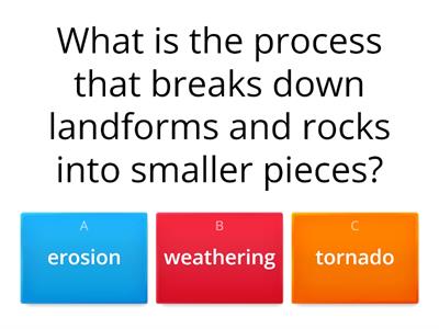 Weathering, Erosion and Deposition Game Show