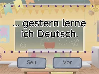   Die Deutschprofis A2 Lektion 9 seit oder vor