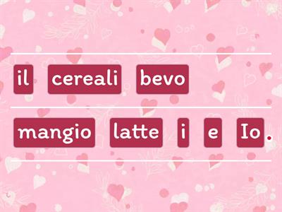 Riordina le frasi - Colazione - Italiano per bambini L2 LS 