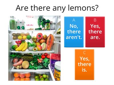  Are there any... / Is there any...?