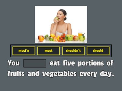 Modal verbs: should, must, have to [Food and nutrients] 8C