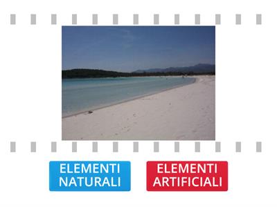 ELEMENTI NATURALI E ARTIFICIALI