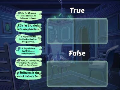 A2-B1 Halloween night ex5 True or False