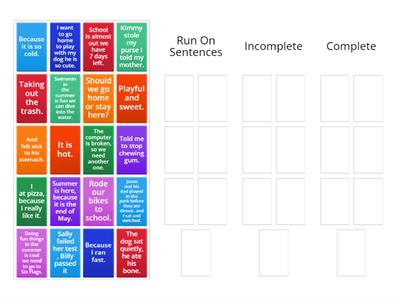 Run On, Incomplete, or Complete?