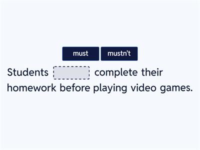 Must / Mustn't / Don't need to / doesn't need to