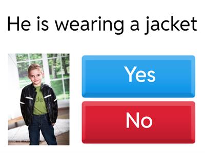 What are they wearing?. Yes / no