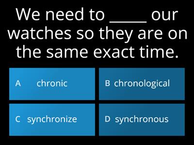 Bk Root Word -Chron- Sent. Quiz