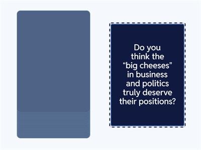 CPE - IDIOMS - PART 3 - SPEAKING