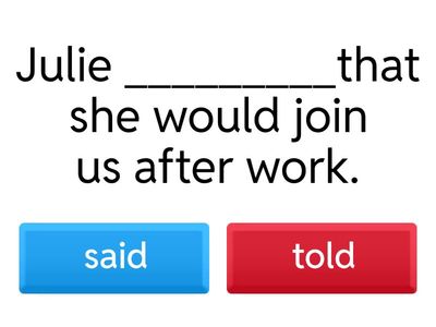Say or Tell + request (ask) and orders - Reported Speech - 8th Grade