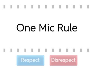 Respect or Disrespect