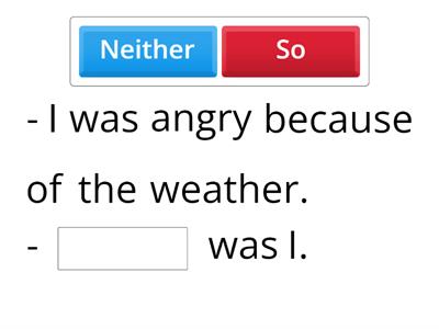 Full Blast 6 Module 8B So/Neither