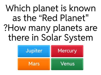 Solar System Create a 5-question AI-generated quiz on Solar System lesson for class 8 Physical Science