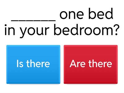 Is there/ Are there...?