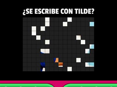 ¿SE ESCRIBE CON TILDE?