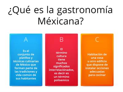 La Gastronomía Méxicana