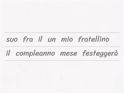 riordina le frasi