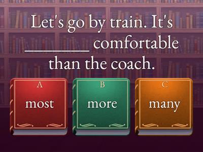 Comparatives and Superlatives