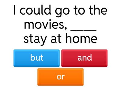 compound sentences - and, but, so, or